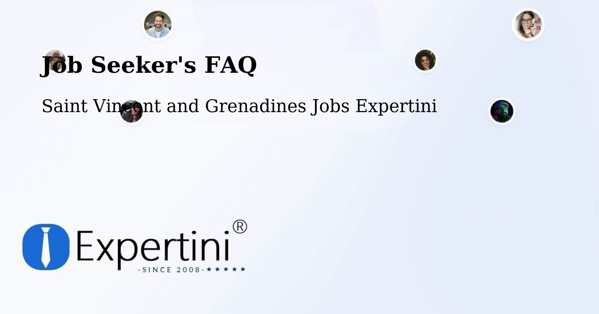 Job Seeker FAQ – Saint Vincent and Grenadines - Saint Vincent and Grenadines Jobs Expertini