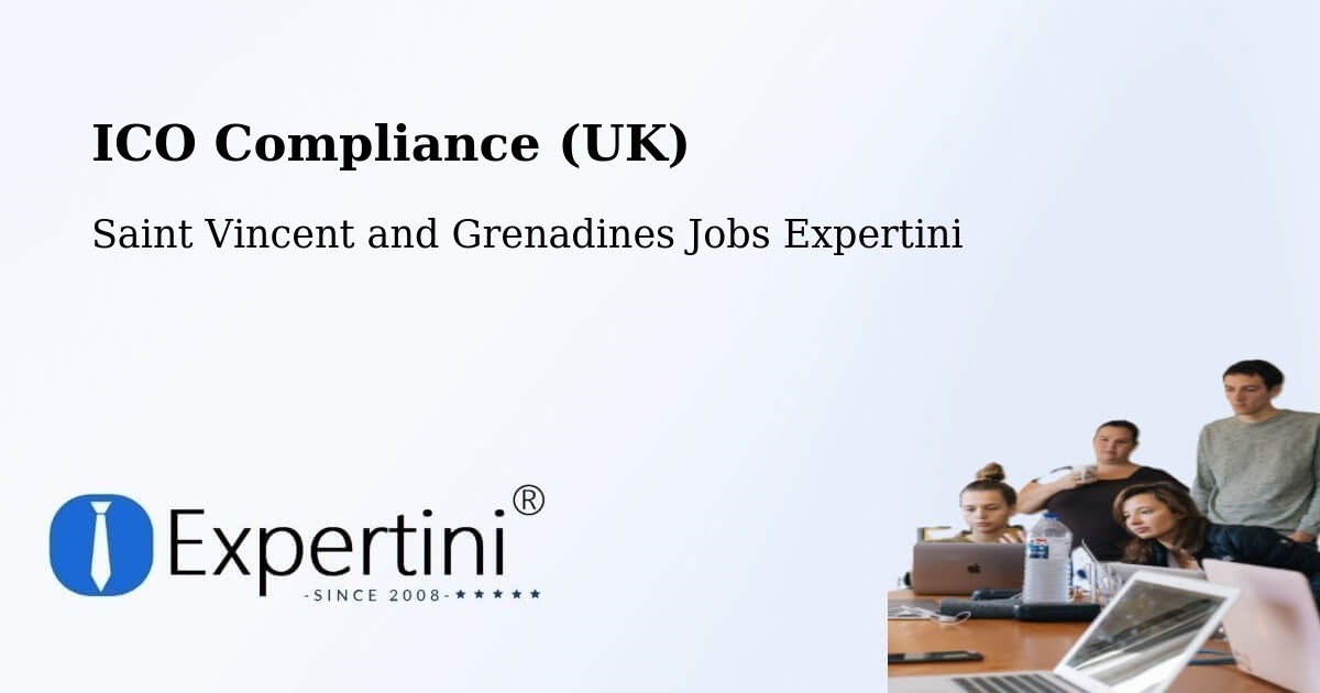 UK Data Protection & ICO Compliance – Saint Vincent and Grenadines - Saint Vincent and Grenadines Jobs Expertini