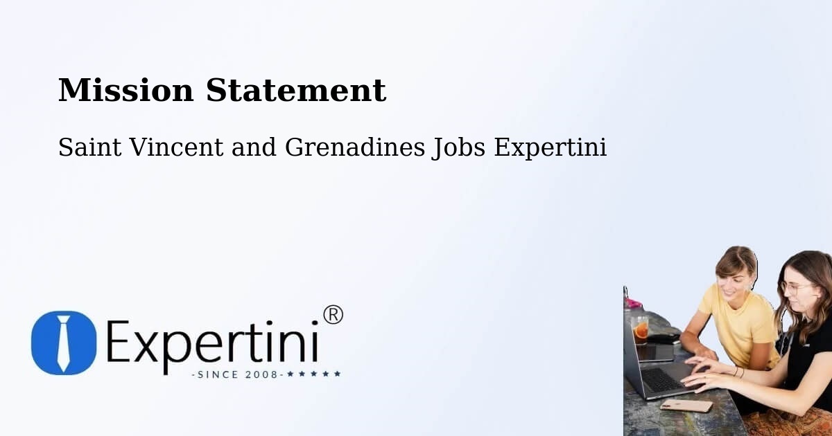 Corporate Mission – Saint Vincent and Grenadines - Saint Vincent and Grenadines Jobs Expertini
