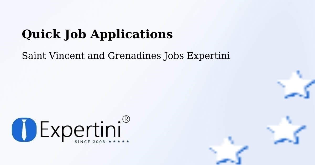 Quick Apply Feature – Saint Vincent and Grenadines - Saint Vincent and Grenadines Jobs Expertini