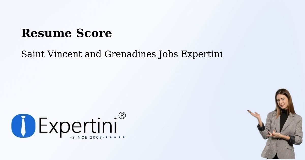 Resume Score & Job Description Match Tool – Saint Vincent and Grenadines - Saint Vincent and Grenadines Jobs Expertini